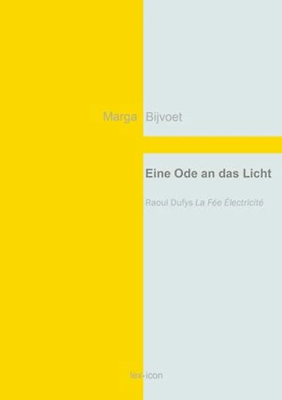 Eine Ode an das Licht: Raoul Dufys La Fée Électricité