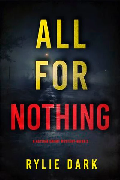 All For Nothing (A Hayden Smart FBI Suspense Thriller—Book 2)