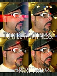 Joseph. To Kill A Witness. Part 2.: Original Book Number Twenty-Eight.
