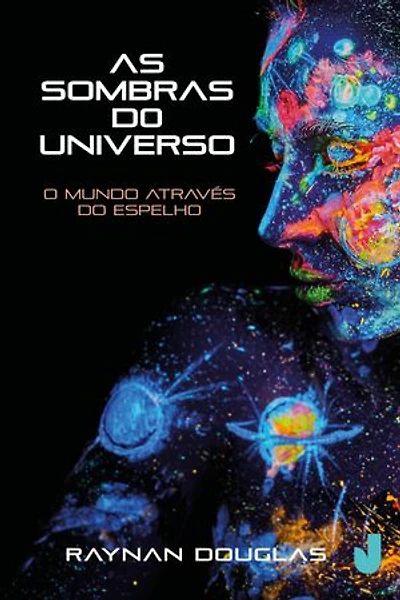 As sombras do universo: o mundo através do espelho