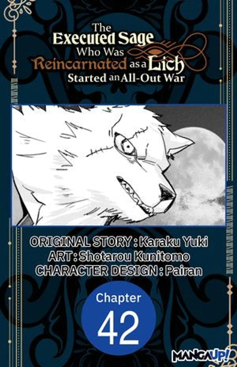 The Executed Sage Who Was Reincarnated as a Lich Started an All-Out War #042