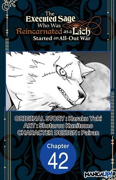 The Executed Sage Who Was Reincarnated as a Lich Started an All-Out War #042