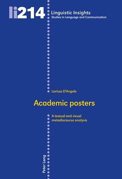 Academic posters: A textual and visual metadiscourse analysis