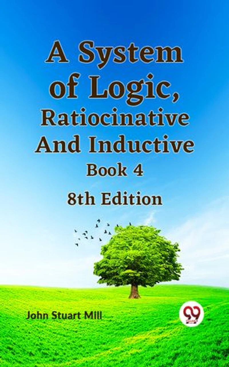 A System of Logic