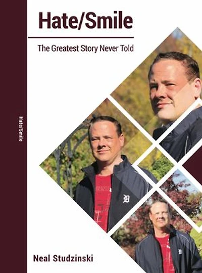 Hate/Smile: The Greatest Story Never Told