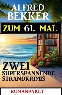 Zum 61. Mal zwei superspannende Strandkrimis