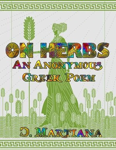 On Herbs. An Anonymous Greek Poem
