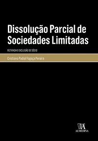 Dissolução parcial de sociedades limitadas: Retirada e exclusão de sócio
