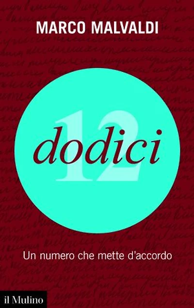 Dodici: Un numero che mette d'accordo