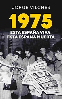 1975 Esta España viva esta España muerta