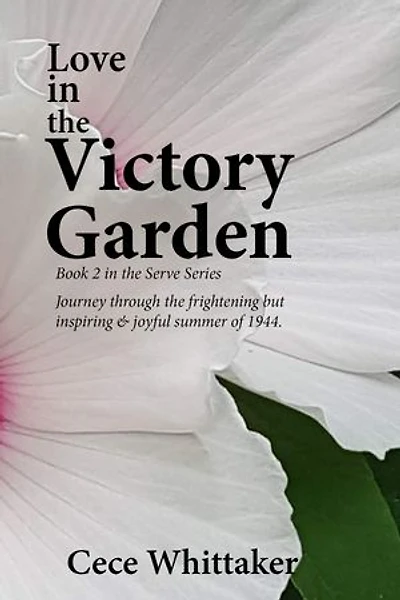 Love in the Victory Garden