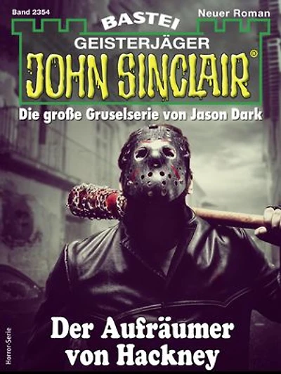 John Sinclair 2354: Der Aufräumer von Hackney
