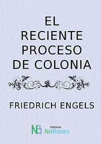 El reciente proceso de Colonia