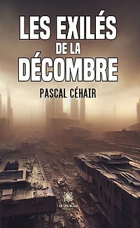 Les exilés de la Décombre