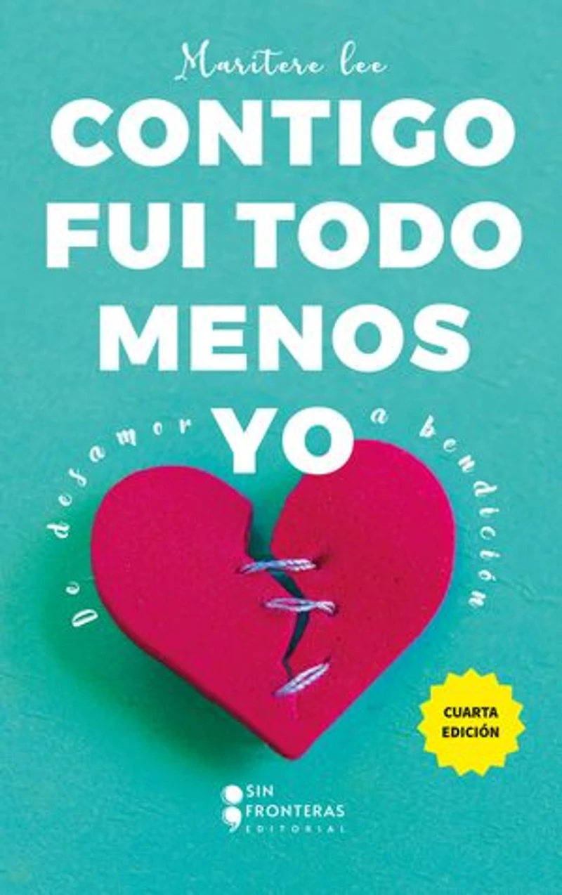 Contigo fui todo menos yo