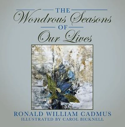 The Wondrous Seasons of Our Lives