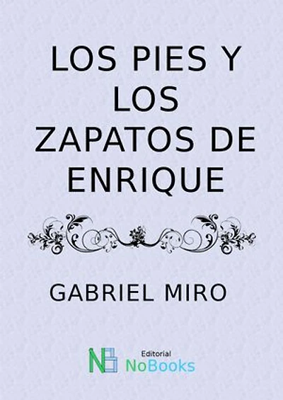 Los pies y los zapatos de Enriqueta