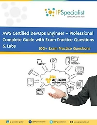 AWS Certified DevOps Engineer Professional: Exam: DOP-C01