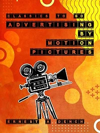 Advertising by Motion Pictures
