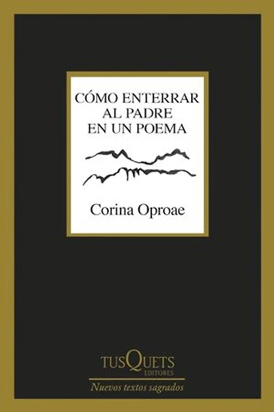 Cómo enterrar al padre en un poema
