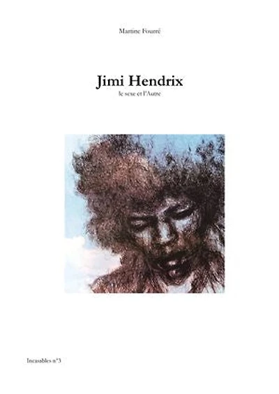 Jimi Hendrix: Le Sexe de l’autre