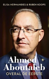 Ahmed Aboutaleb: Overal de eerste