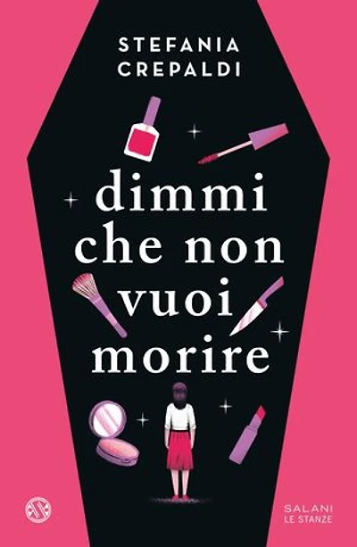 Dimmi che non vuoi morire
