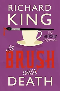 A Brush with Death: A classic murder mystery, perfect for fans of Agatha Christie