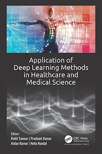 Application of Deep Learning Methods Healthcare and Medical Science
