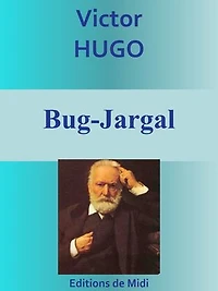 Bug-Jargal: Edition intégrale