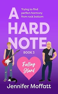 A Hard Note: A Friends to Lovers Romantic Comedy