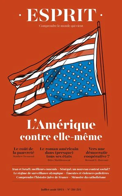 Esprit - L'Amérique contre elle-même: Juillet-août 2024