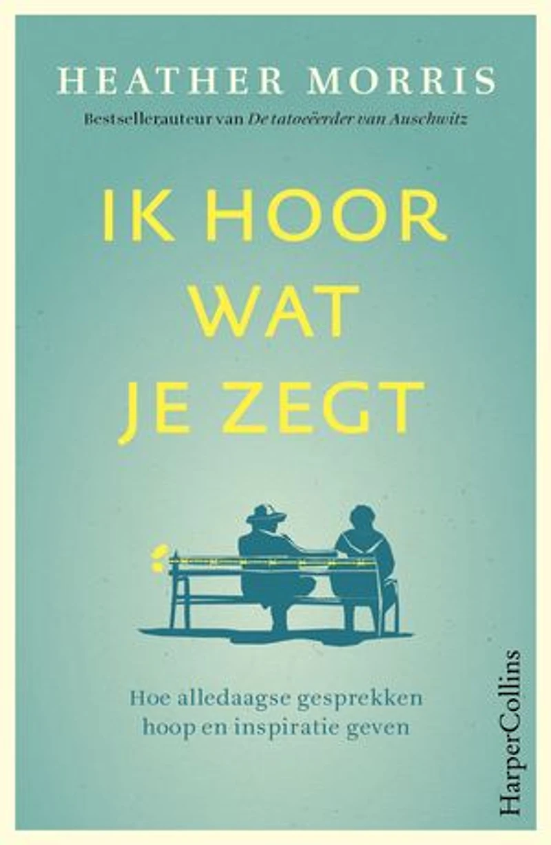 Ik hoor wat je zegt: Hoe alledaagse gesprekken hoop en inspiratie geven