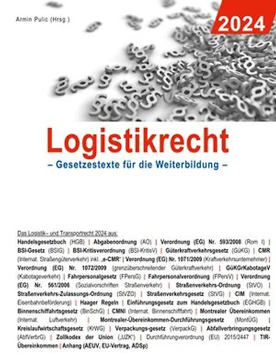 Logistikrecht 2024: Gesetzestexte für die Weiterbildung