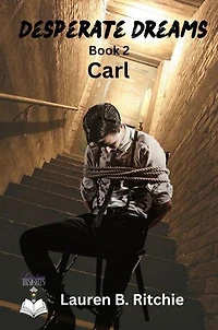 Carl: Desperate Dreams, #2