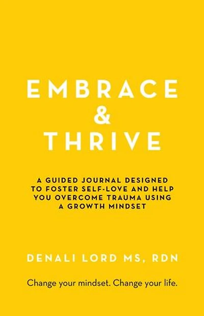 Embrace & Thrive: A Guided Self-Care Journal