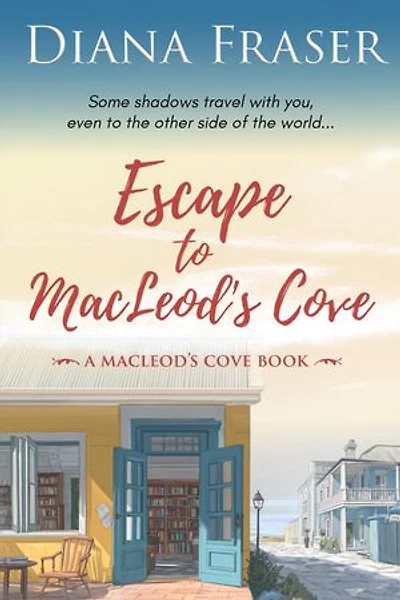 Escape to MacLeod's Cove: A Heartfelt Novel of Family, Healing, and Home