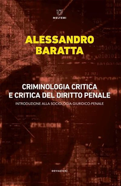 Criminologia critica e critica del diritto penale: Introduzione alla sociologia giuridico-penale