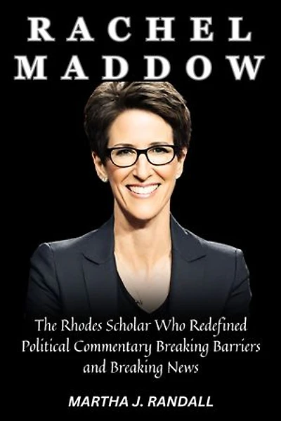 RACHEL MADDOW: The Rhodes Scholar Who Redefined Political Commentary Breaking Barriers and Breaking News