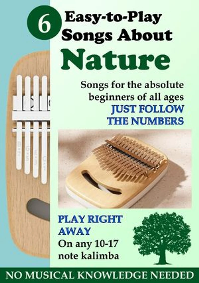 6 Easy-to-Play Songs About Nature for Kalimba: Simple Songs for Beginners of All Ages