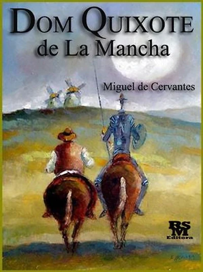 Dom Quixote de La Mancha (Obra completa e com índice ativo)
