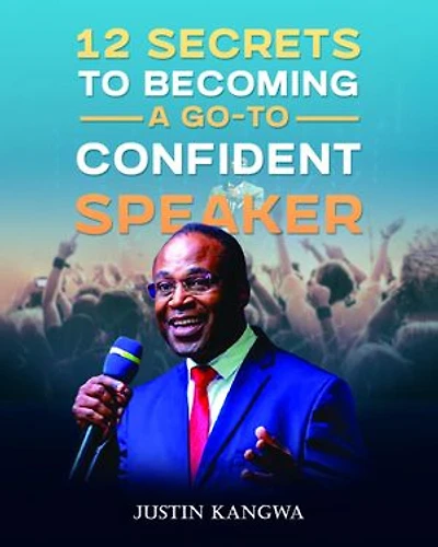 12 Secrets to Becoming a Go-To Confident Speaker