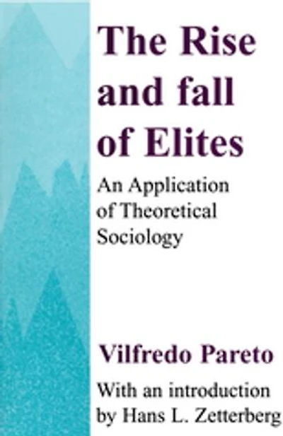 The Rise and Fall of Elites: Application Theoretical Sociology