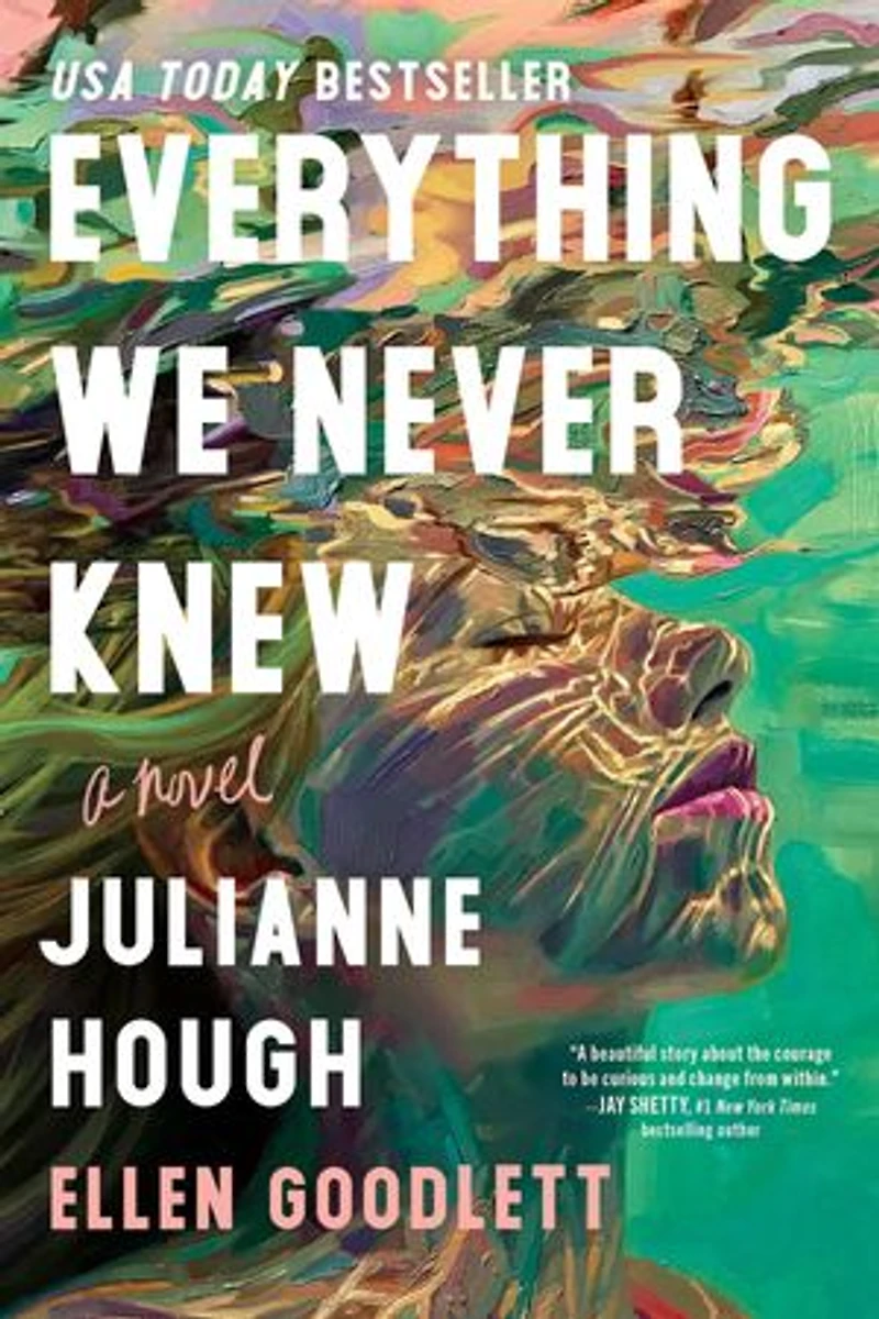 Everything We Never Knew: A Novel