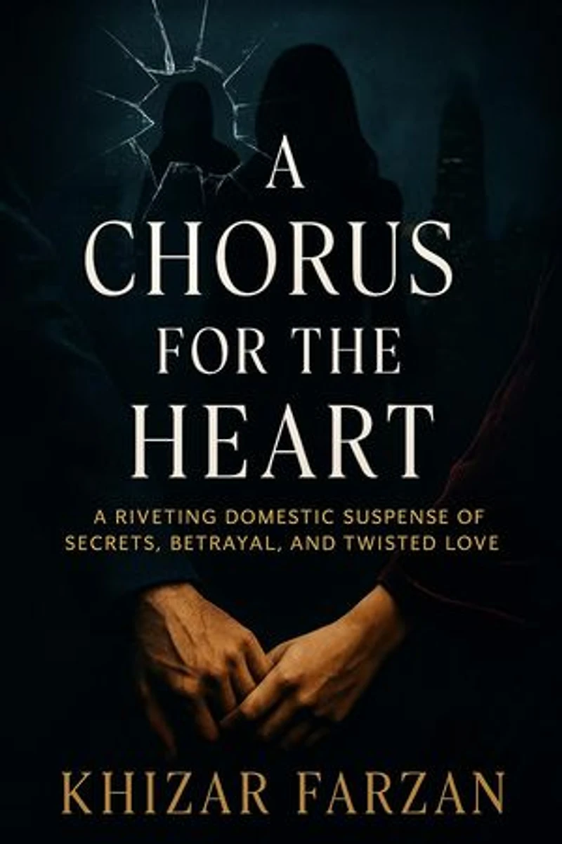 A Chorus for the Heart