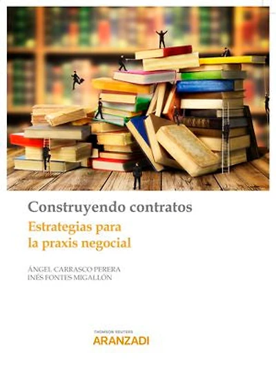 Construyendo contratos: Estrategias para la praxis negocial