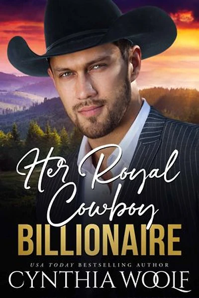 Her Royal Cowboy Billionaire: a suspense filled, sweet, clean, contemporary romance novel
