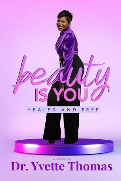 Beauty is You, Healed and Free