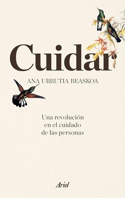 Cuidar: Una revolución en el cuidado de las personas