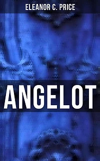 Angelot: Historical Novel of the Napoleonic Era